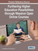 Furthering Higher Education Possibilities through Massive Open Online Courses by Anabela Mesquita, Paula Peres