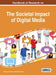 Handbook of Research on the Societal Impact of Digital Media by Barbara Guzzetti, Mellinee Lesley
