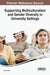 Supporting Multiculturalism and Gender Diversity in University Settings by Molly y. Zhou