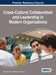 Cross-Cultural Collaboration and Leadership in Modern Organizations by Nancy D. Erbe, Anthony H. Normore