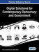 Digital Solutions for Contemporary Democracy and Government by Kelvin Joseph Bwalya, Stephen Mutula