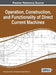 Operation, Construction, and Functionality of Direct Current Machines by Muhammad Amin, Mubashir Husain Rehmani