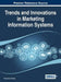 Trends and Innovations in Marketing Information Systems by Theodosios Tsiakis
