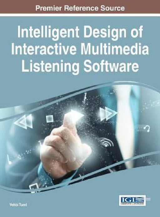 Intelligent Design of Interactive Multimedia Listening Software by Vehbi Turel