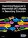Examining Response to Intervention (RTI) Models in Secondary Education by Pam Epler