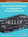 Handbook of Research on Cross-Cultural Approaches to Language and Literacy Development by Patriann Smith, Alex Kumi-Yeboah