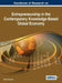 Handbook of Research on Entrepreneurship in the Contemporary Knowledge-Based Global Economy by Neeta Baporikar
