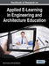 Handbook of Research on Applied E-Learning in Engineering and Architecture Education by David Fonseca, Ernest Redondo