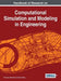 Handbook of Research on Computational Simulation and Modeling in Engineering by Francisco Miranda, Carlos Abreu