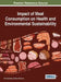 Impact of Meat Consumption on Health and Environmental Sustainability by Talia Raphaely, Dora Marinova