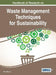 Handbook of Research on Waste Management Techniques for Sustainability by Ulas Akkucuk