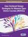 User-Centered Design Strategies for Massive Open Online Courses (MOOCs) by Ricardo Mendoza-Gonzalez