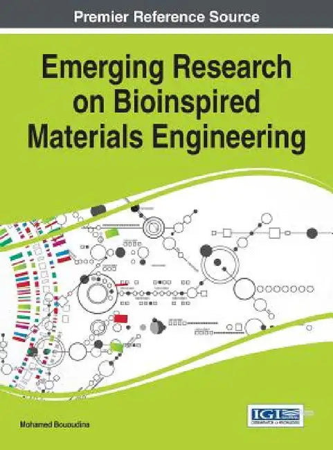 Emerging Research on Bioinspired Materials Engineering by Mohamed Bououdina