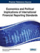 Economics and Political Implications of International Financial Reporting Standards by Efobi Uchenna, Matthias Nnadi, Sailesh Tanna