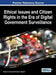 Ethical Issues and Citizen Rights in the Era of Digital Government Surveillance by Robert A. Cropf, Timothy C. Bagwell