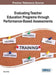 Evaluating Teacher Education Programs through Performance-Based Assessments by Drew Polly
