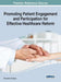 Promoting Patient Engagement and Participation for Effective Healthcare Reform by Guendalina Graffigna