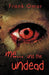 Me...and the Undead by Frank Omar