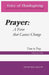Prayer: A Force That Causes Change: Time to Pray: Volume 5 by David Williamson