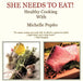 She Needs to Eat by Michelle Pepito