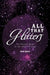 All That Glitters: The Second Novel of the Stuart Trilogy by Ruthe Ogilvie