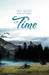The Quiet Whispers of Time by Meho Buljubasic