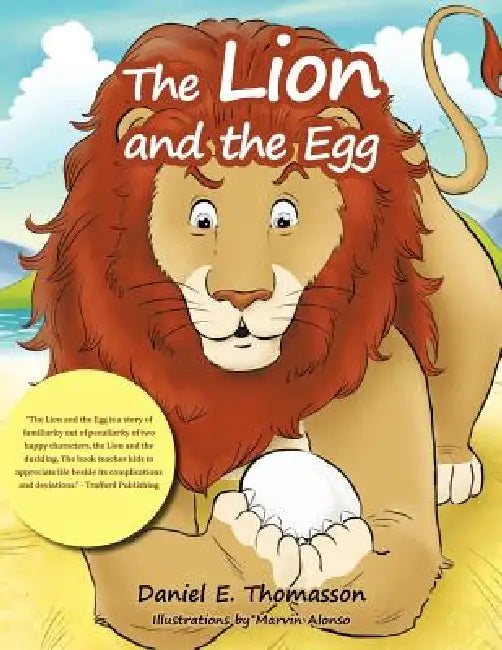 The Lion and the Egg by Daniel E. Thomasson