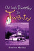 Old Lady Sweetly Is Twenty by Denise McKay