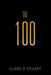 The 100 by Clark D. Stuart