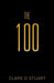 The 100 by Clark D. Stuart
