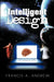 Intelligent Design by Francis A. Andrew