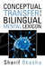 Conceptual Transfer in the Bilingual Mental Lexicon by Sherif Okasha