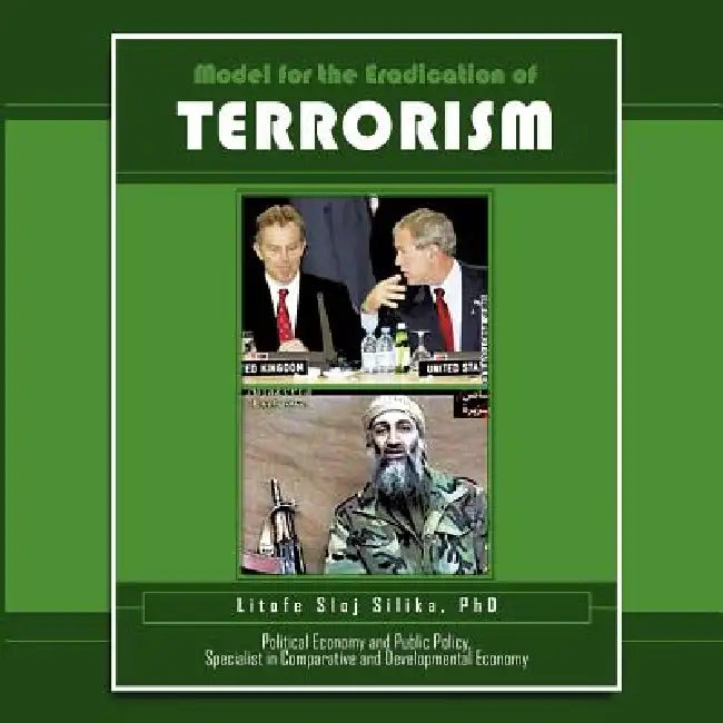 Model for the Eradication of Terrorism by Litofe Sloj Silika