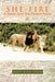 She-Fire: A Safari Into the Human Spirit by Mary Jean Irion