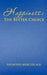 Happiness: The Better Choice by Raymond Mercier M. D.