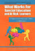 What Works for Special Education and At-Risk Learners: A Framework for General Education Teachers and Administrators by Genevra Walters, Laura Fisher, Edd