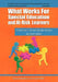 What Works for Special Education and At-Risk Learners: A Framework for General Education Teachers and Administrators by Genevra Walters, Edd, Laura Fisher