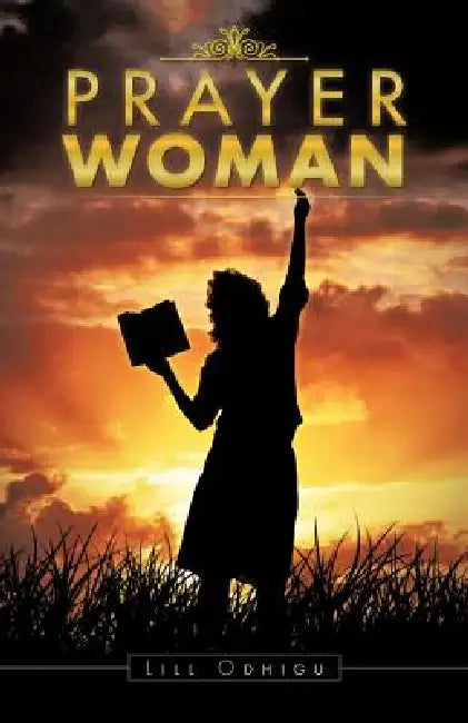 Prayer Woman by Lill Odhigu