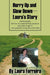 Hurry Up and Slow Down -- Laura's Story by Laura Ferreira