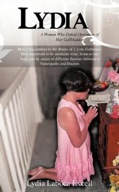 Lydia: A Woman Who Defied Operation of Her Gallbladder by Black