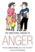 The Emotional Origins of Anger by Barry Stanley