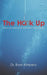 The Hook Up: What You Were Never Told about Relationships by Evon Kimberly