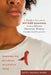 A Study of the Lack of HIV/AIDS Awareness Among African American Women: A Leadership Perspective: Awareness That All Cultures Should Know about by Betty L. Ragsdale -. Hearns