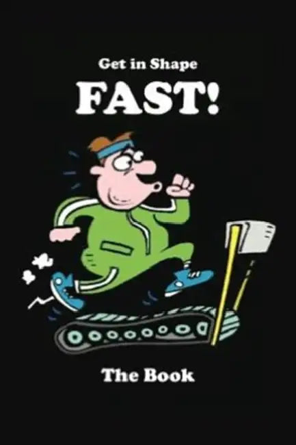 Get in Shape Fast by Sherry Granader