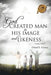 God Created Man in His Image and Likeness by Oried E. Graves