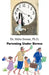 Parenting Under Stress by Ph. D. Maha Broum