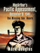 MacArthur's Pacific Appeasement, December 8, 1941: The Missing Ten Hours by Mark Douglas