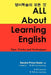 All about Learning English: Tips, Tricks and Techniques by Sandra Price-Hosie