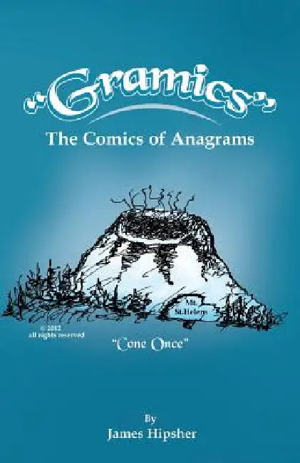 Gramics: The Comics of Anagrams by James Hipsher