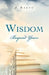 Wisdom Beyond Years by J. Sauve'